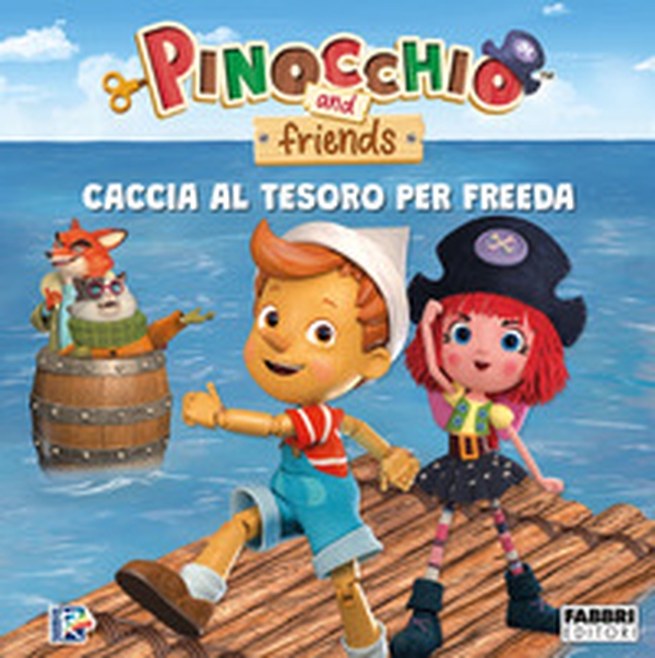 Caccia al tesoro per Freeda. Pinocchio and friends - Librerie.coop Caccia al tesoro per Freeda. Pinocchio and friends - Librerie.coop