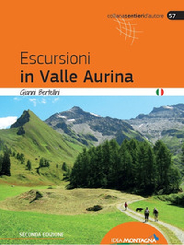 Escursioni in Valle Aurina - Librerie.coop Escursioni in Valle Aurina - Librerie.coop
