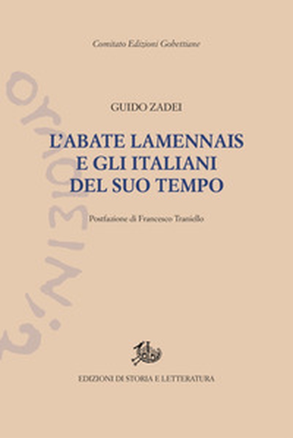 L'abate Lamennais e gli italiani del suo tempo - Librerie.coop L'abate Lamennais e gli italiani del suo tempo - Librerie.coop