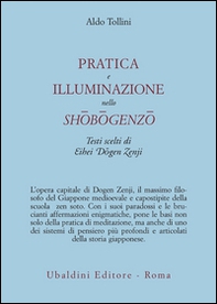 Pratica e illuminazione nello Shobogenzo - Librerie.coop