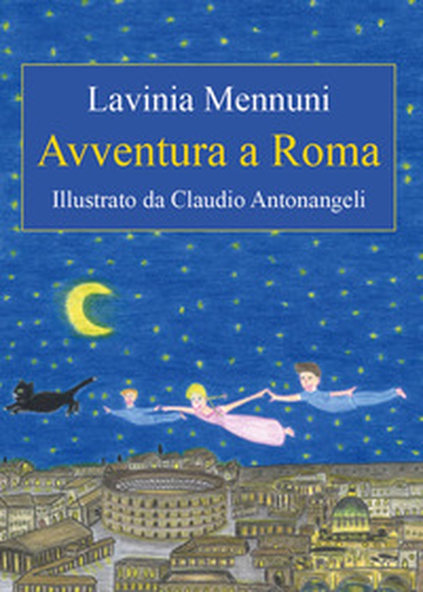 Avventura a Roma. Ediz. italiana e inglese - Librerie.coop Avventura a Roma. Ediz. italiana e inglese - Librerie.coop