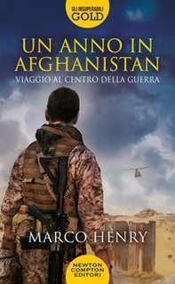 Un anno in Afghanistan. Viaggio al centro della guerra - Librerie.coop