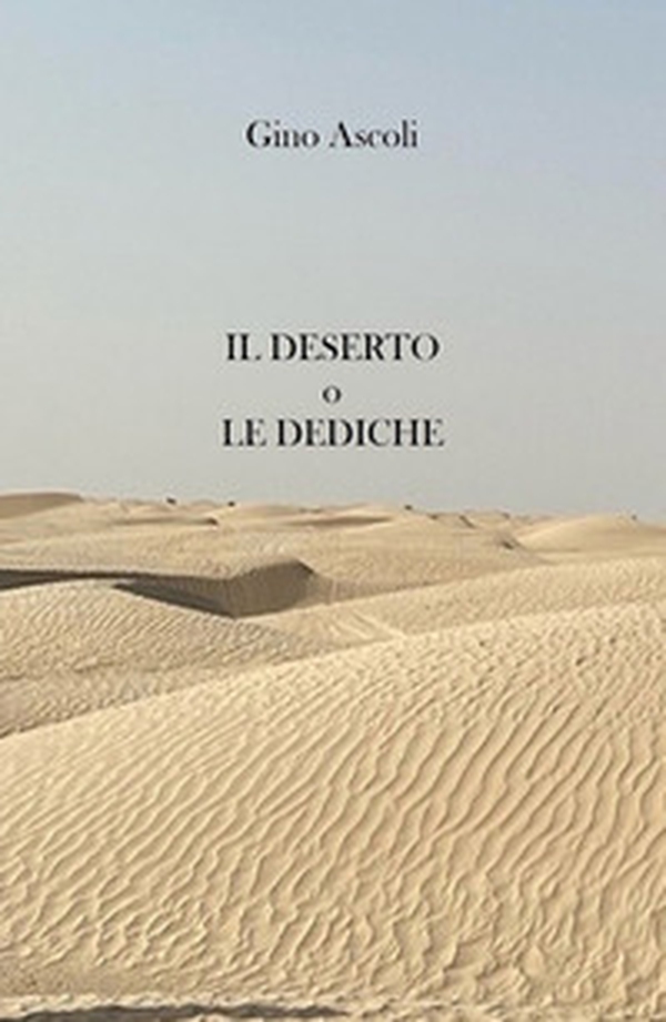 I deserto o «Le dediche» - Librerie.coop I deserto o «Le dediche» - Librerie.coop