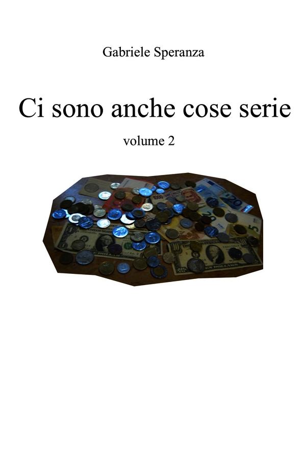 ci sono anche cose serie vol. 2 - Librerie.coop ci sono anche cose serie vol. 2 - Librerie.coop