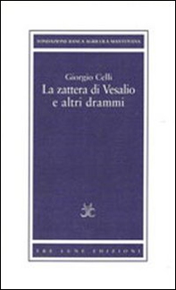La zattera di Vesalio e altri drammi - Librerie.coop