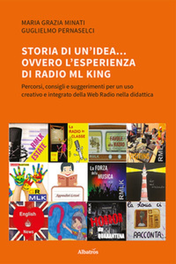 Storia di un'idea... ovvero l'esperienza di Radio ML King - Librerie.coop Storia di un'idea... ovvero l'esperienza di Radio ML King - Librerie.coop