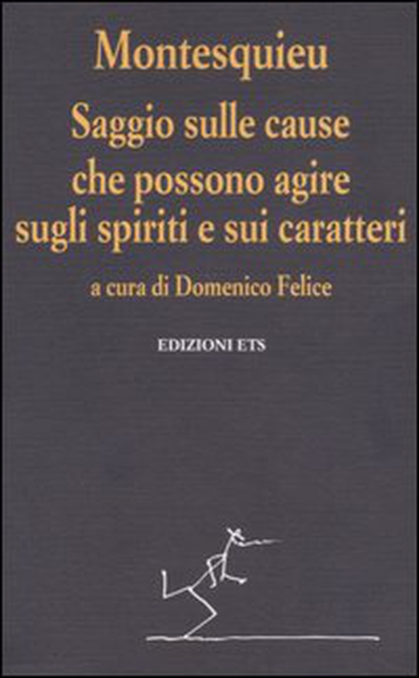 Saggio sulle cause che possono agire sugli spiriti e sui caratteri - Librerie.coop Saggio sulle cause che possono agire sugli spiriti e sui caratteri - Librerie.coop