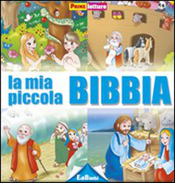 La mia piccola Bibbia - Librerie.coop La mia piccola Bibbia - Librerie.coop