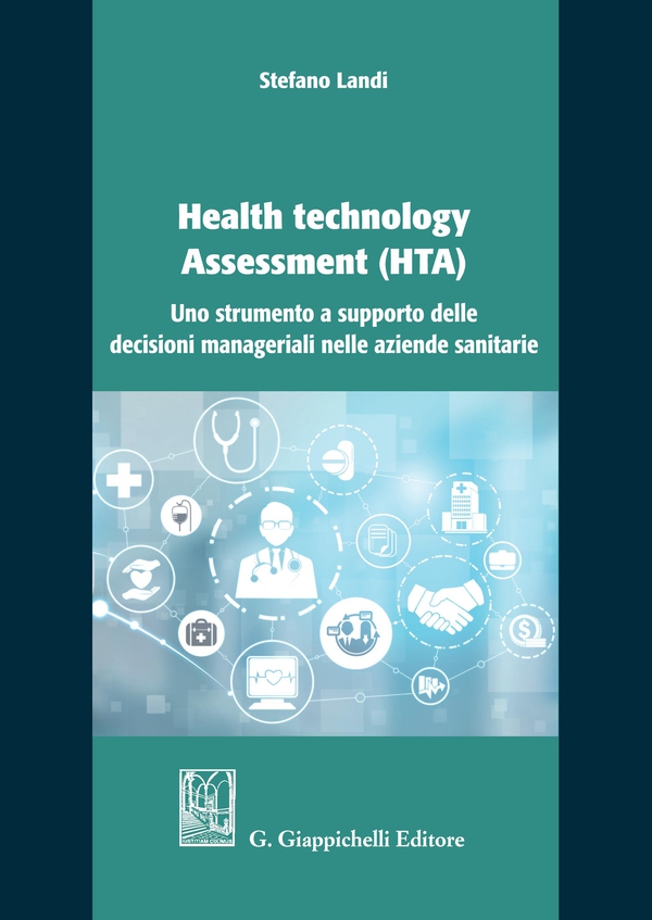 Health technology Assessment (HTA) - e-Book - Librerie.coop Health technology Assessment (HTA) - e-Book - Librerie.coop