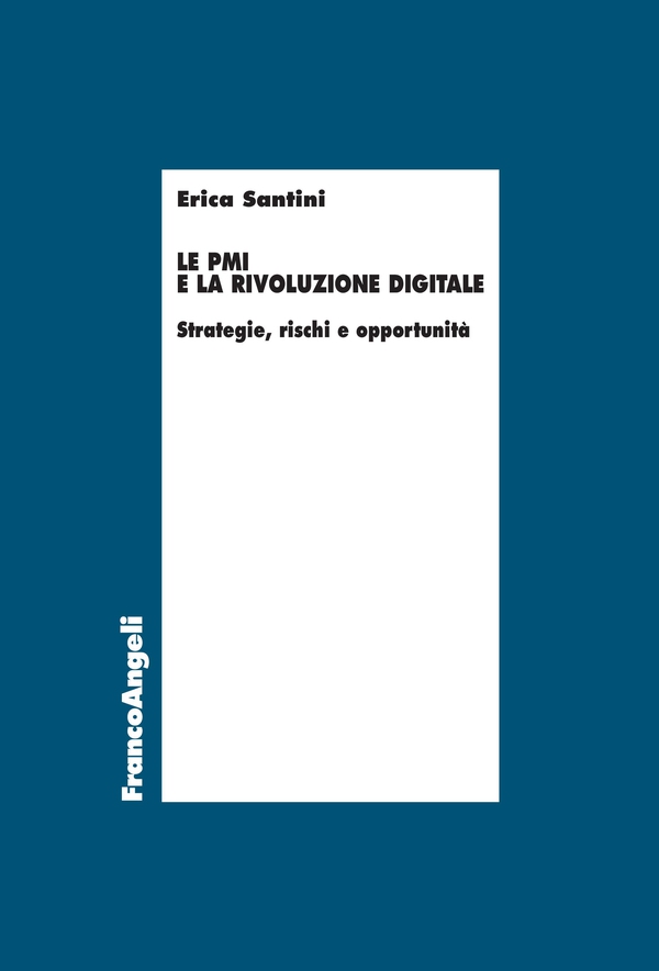 Le Pmi e la rivoluzione digitale - Librerie.coop Le Pmi e la rivoluzione digitale - Librerie.coop