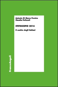 Stetoscopio 2016. Il sentire degli italiani - Librerie.coop