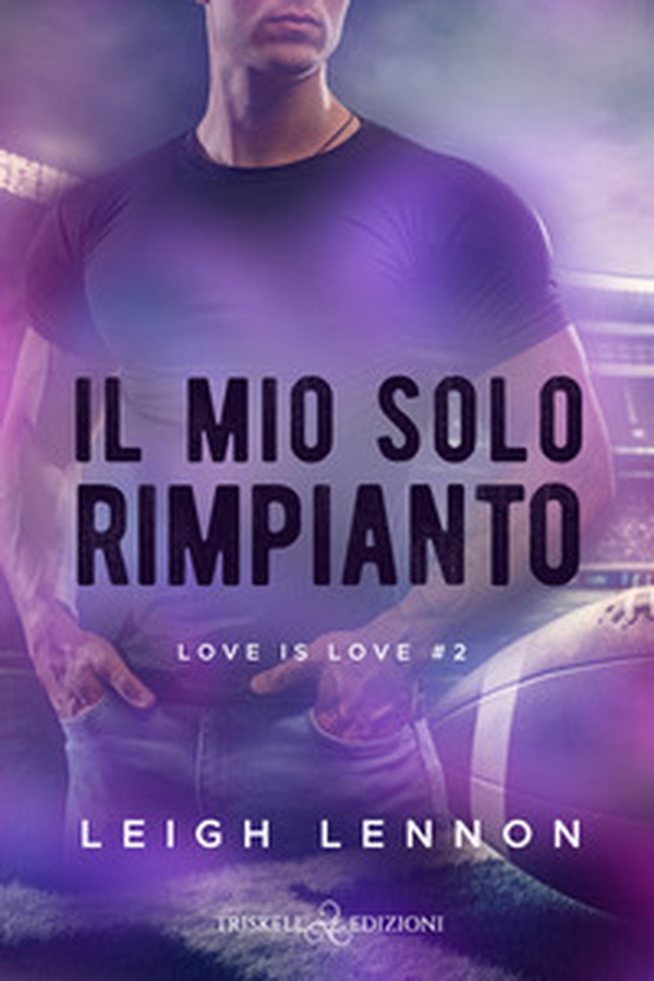 Il mio solo rimpianto. Love is love - Vol. 2 - Librerie.coop Il mio solo rimpianto. Love is love - Vol. 2 - Librerie.coop