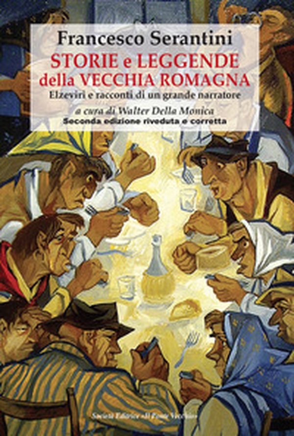 Storie e leggende della vecchia Romagna. Elzeviri e racconti di un grande narratore - Librerie.coop Storie e leggende della vecchia Romagna. Elzeviri e racconti di un grande narratore - Librerie.coop