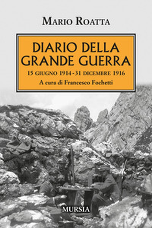 Diario della Grande Guerra. 15 giugno 1914-31 dicembre 1916 - Librerie.coop Diario della Grande Guerra. 15 giugno 1914-31 dicembre 1916 - Librerie.coop