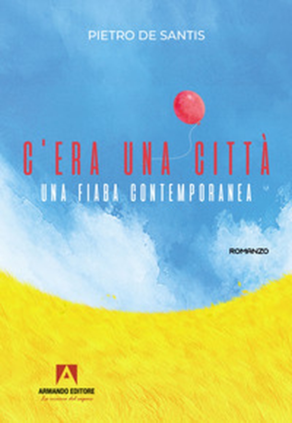 C'era una città. Una fiaba contemporanea - Librerie.coop C'era una città. Una fiaba contemporanea - Librerie.coop