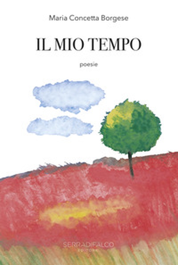 Il mio tempo - Librerie.coop Il mio tempo - Librerie.coop