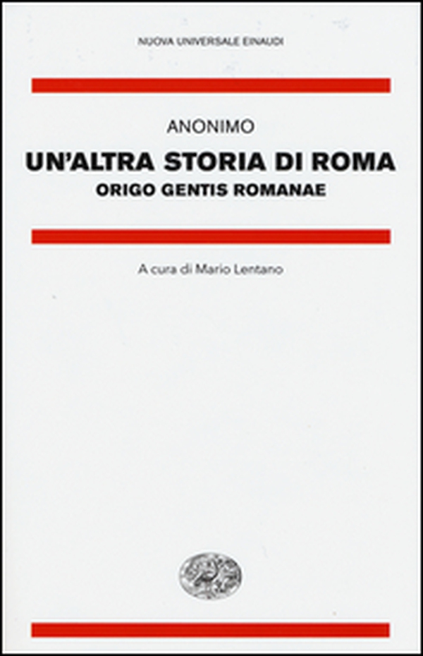 Un'altra storia di Roma. Origo gentis Romanae. Testo latino a fronte - Librerie.coop Un'altra storia di Roma. Origo gentis Romanae. Testo latino a fronte - Librerie.coop
