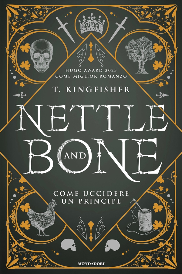 Nettle and Bone - Come uccidere un principe - Librerie.coop Nettle and Bone - Come uccidere un principe - Librerie.coop