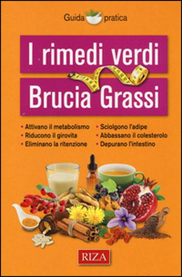 I rimedi verdi brucia grassi - Librerie.coop I rimedi verdi brucia grassi - Librerie.coop