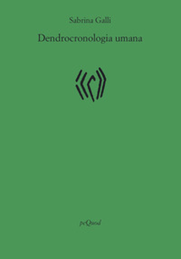 Dendrocronologia umana - Librerie.coop Dendrocronologia umana - Librerie.coop