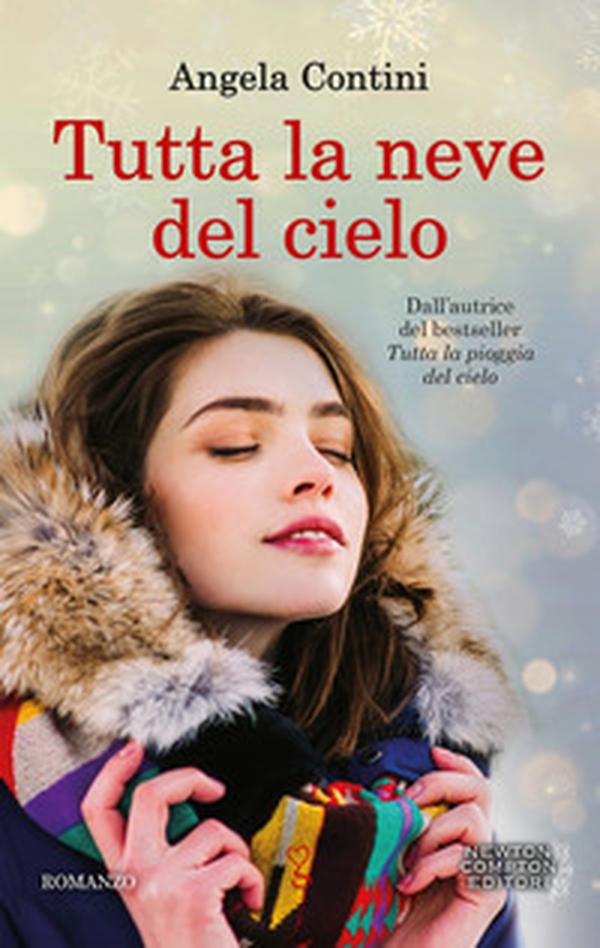 Tutta la neve del cielo - Librerie.coop Tutta la neve del cielo - Librerie.coop