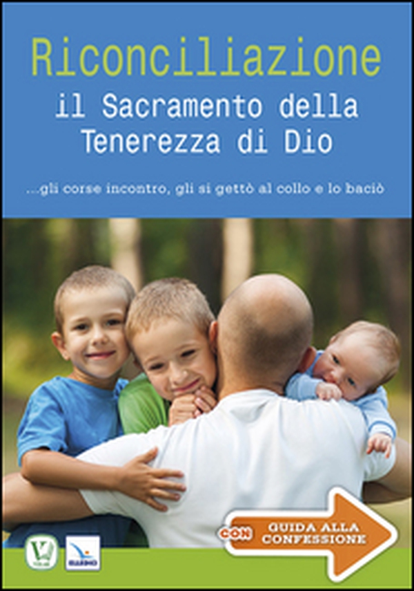 Riconciliazione. Il sacramento della tenerezza di Dio - Librerie.coop Riconciliazione. Il sacramento della tenerezza di Dio - Librerie.coop