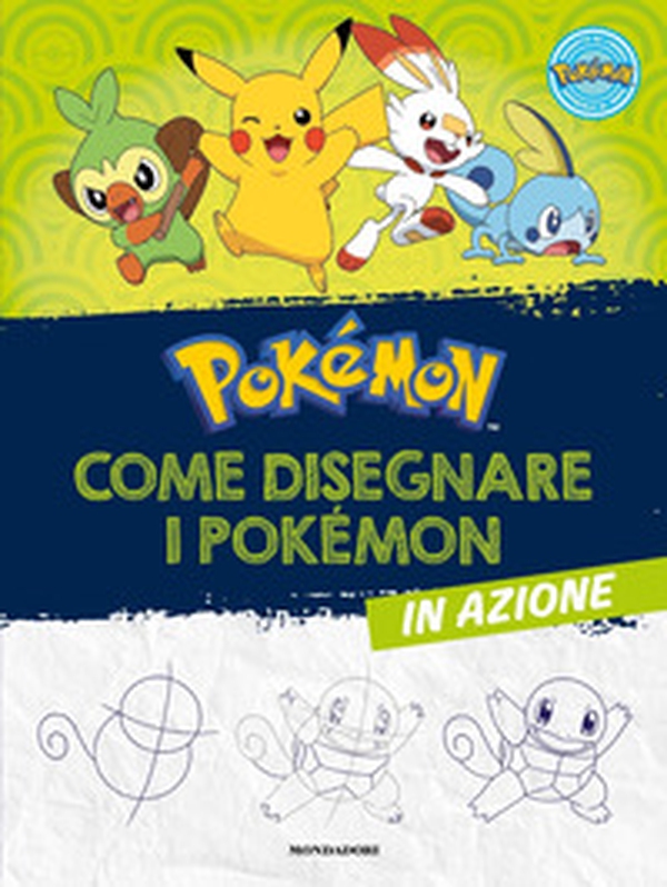 Pokémon. Come disegnare i Pokémon in azione - Librerie.coop Pokémon. Come disegnare i Pokémon in azione - Librerie.coop