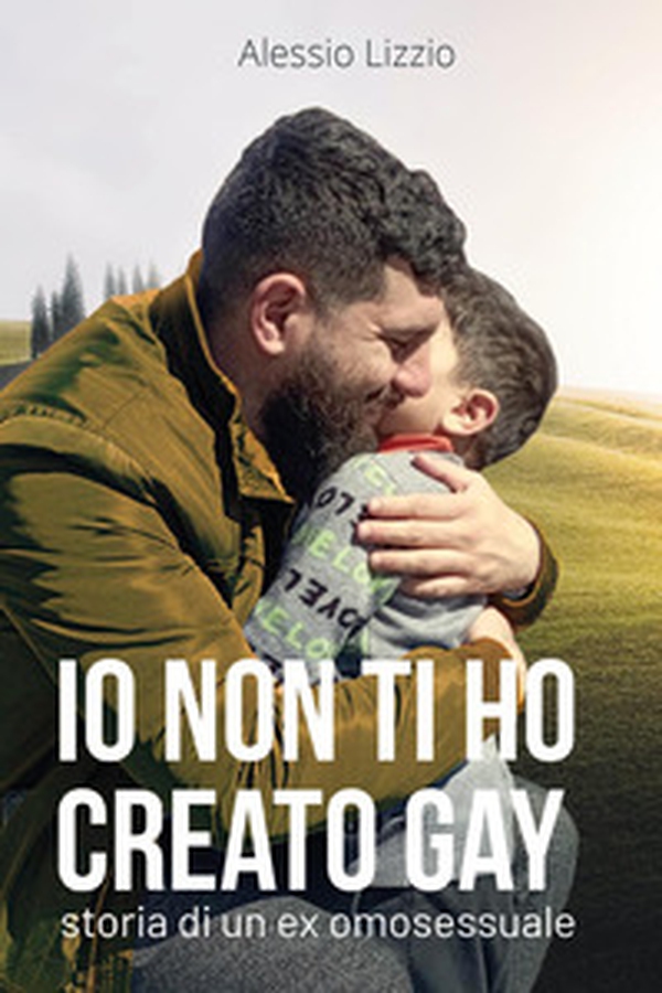 Io non ti ho creato gay - Librerie.coop Io non ti ho creato gay - Librerie.coop