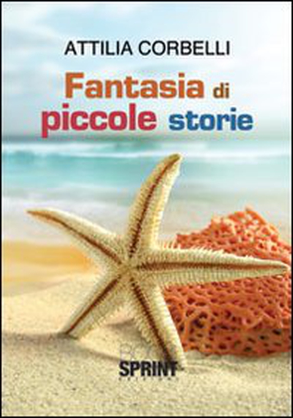 Fantasia di piccole storie - Librerie.coop Fantasia di piccole storie - Librerie.coop
