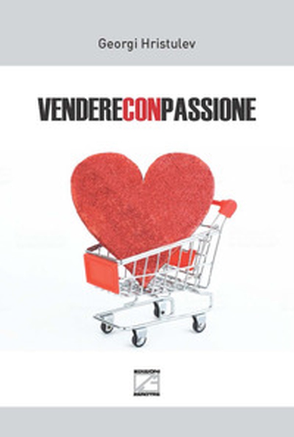 Vendere con passione - Librerie.coop Vendere con passione - Librerie.coop