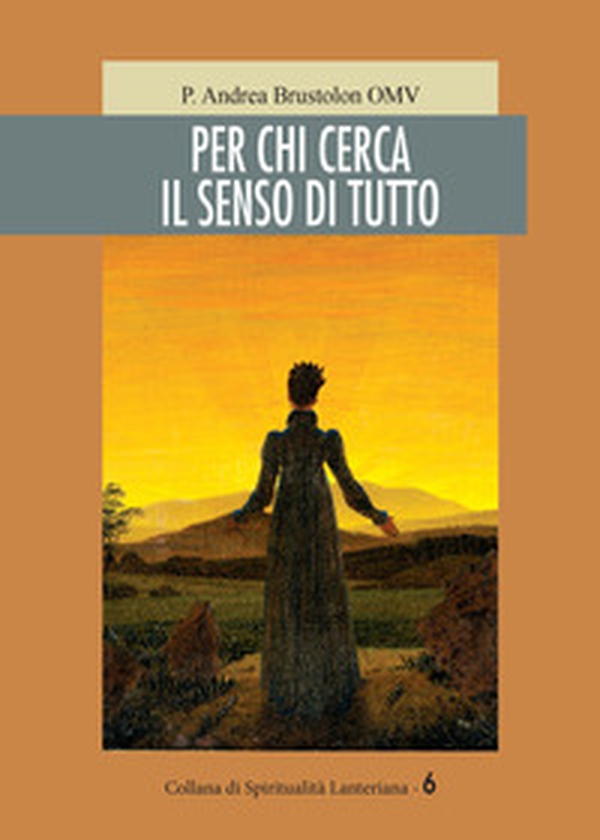 Per chi cerca il senso di tutto - Librerie.coop Per chi cerca il senso di tutto - Librerie.coop