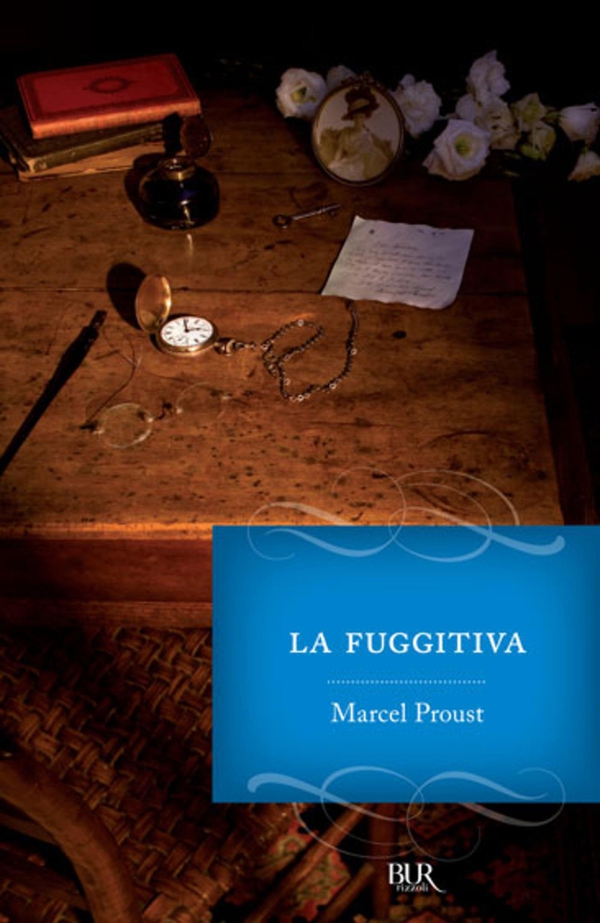 Alla ricerca del tempo perduto. La fuggitiva - vol. 6 - Librerie.coop Alla ricerca del tempo perduto. La fuggitiva - vol. 6 - Librerie.coop