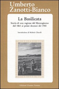 La Basilicata. Storia di una regione del Mezzogiorno dal 1861 ai primi decenni del 1900 - Librerie.coop
