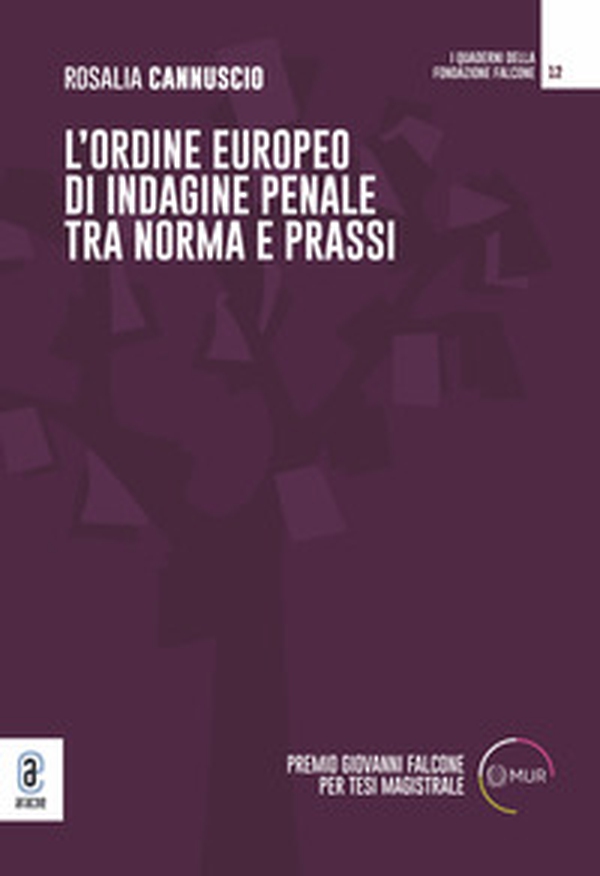 L'ordine europeo di indagine penale tra norma e prassi - Librerie.coop L'ordine europeo di indagine penale tra norma e prassi - Librerie.coop
