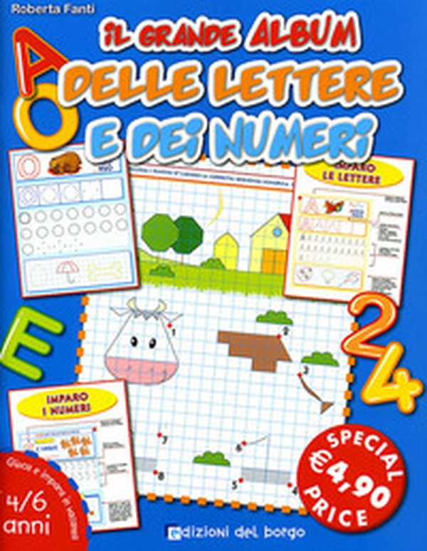 Il grande album delle lettere e dei numeri. 4-6 anni - Librerie.coop Il grande album delle lettere e dei numeri. 4-6 anni - Librerie.coop