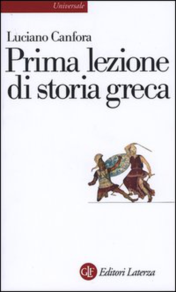 Prima lezione di storia greca - Librerie.coop Prima lezione di storia greca - Librerie.coop
