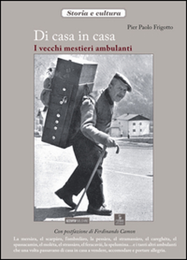Di casa in casa. I vecchi mestieri ambulanti - Librerie.coop Di casa in casa. I vecchi mestieri ambulanti - Librerie.coop