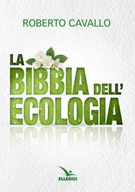 La Bibbia dell'ecologia - Librerie.coop