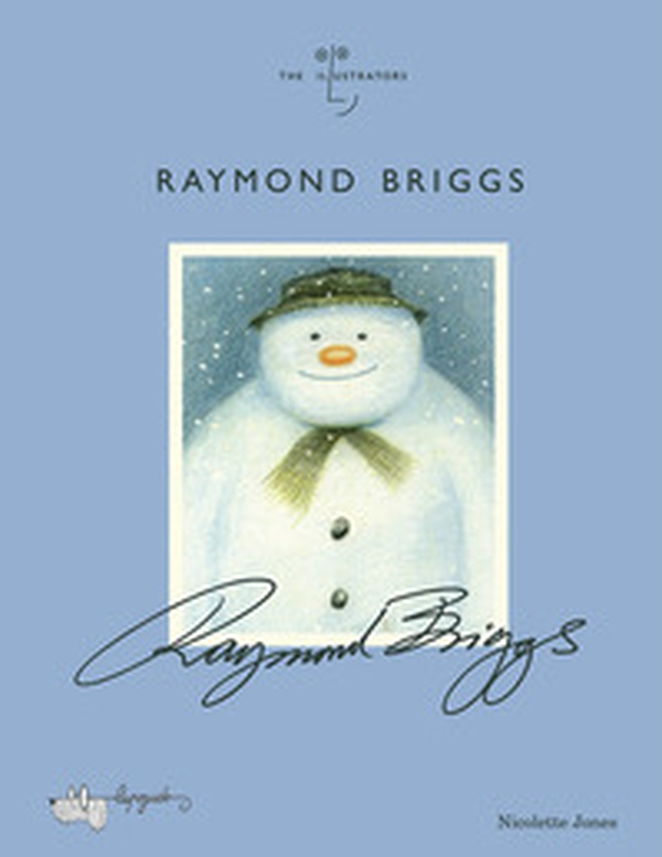 Raymond Briggs - Librerie.coop Raymond Briggs - Librerie.coop