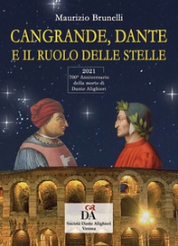 Cangrande, Dante e il ruolo delle stelle - Librerie.coop