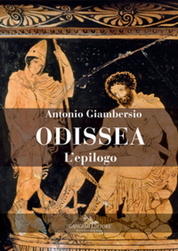 Odissea. L'epilogo - Librerie.coop Odissea. L'epilogo - Librerie.coop