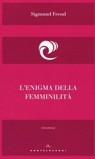 L'enigma della femminilità - Librerie.coop