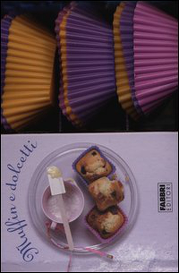 Muffin e dolcetti - Librerie.coop Muffin e dolcetti - Librerie.coop