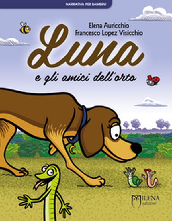 Luna e gli amici dell'orto - Librerie.coop Luna e gli amici dell'orto - Librerie.coop