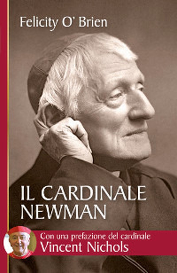 Il cardinale Newman. Un amico e una guida - Librerie.coop Il cardinale Newman. Un amico e una guida - Librerie.coop