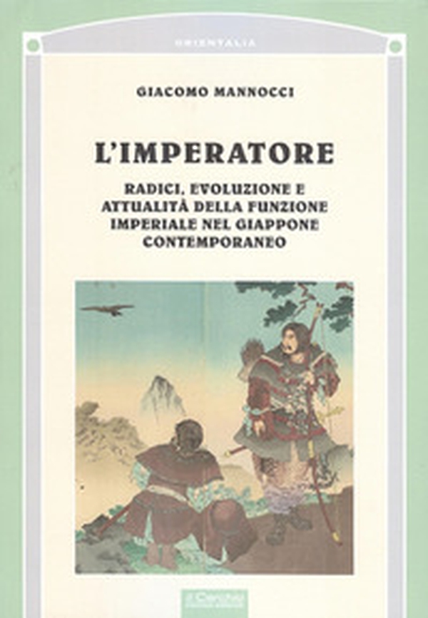 L'imperatore. Radici, evoluzione e attualità della funzione imperiale nel Giappone - Librerie.coop L'imperatore. Radici, evoluzione e attualità della funzione imperiale nel Giappone - Librerie.coop