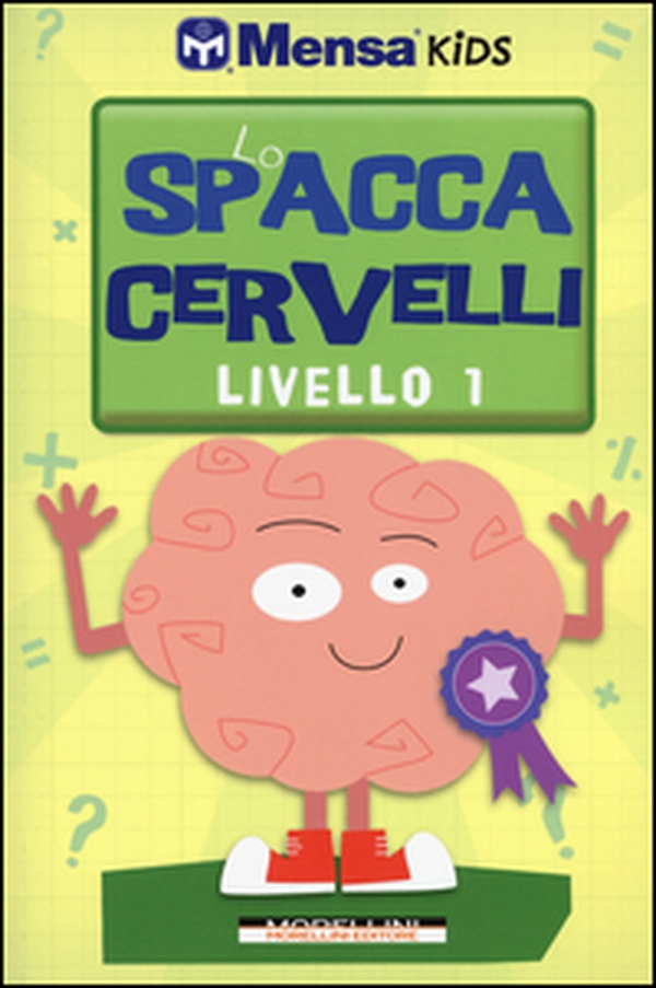 Lo spaccacervelli. Livello 1. Principiante - Librerie.coop Lo spaccacervelli. Livello 1. Principiante - Librerie.coop