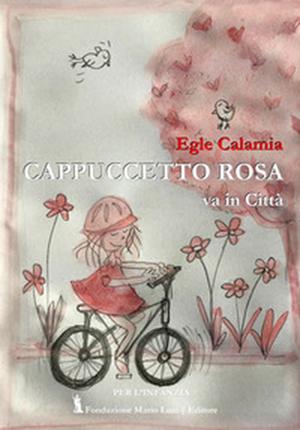 Cappuccetto Rosa va in città - Librerie.coop Cappuccetto Rosa va in città - Librerie.coop