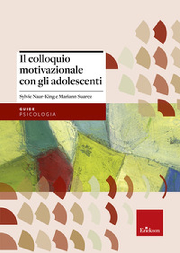 Il colloquio motivazionale con gli adolescenti - Librerie.coop Il colloquio motivazionale con gli adolescenti - Librerie.coop