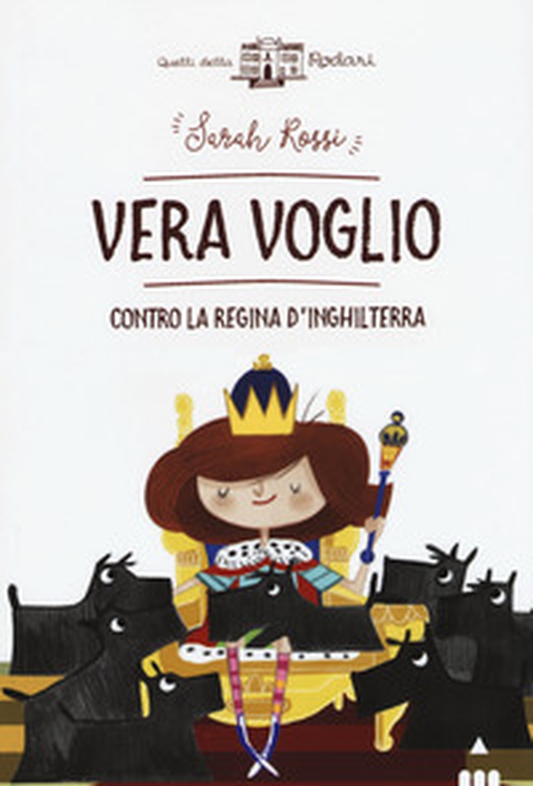 Vera Voglio contro la regina d'Inghilterra - Librerie.coop Vera Voglio contro la regina d'Inghilterra - Librerie.coop